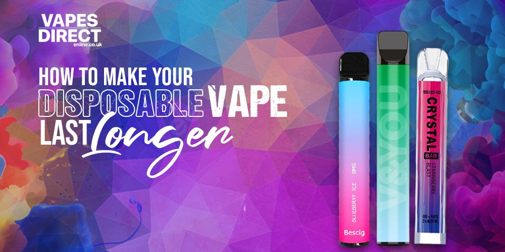 How to Make Your Disposable Vape Last Longer
